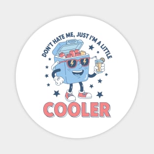 I'm a Little Cooler Magnet